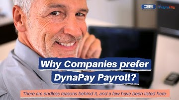 Why Companies prefer DynaPay Payroll? | DynaPay Payroll Software Benefits | DBS