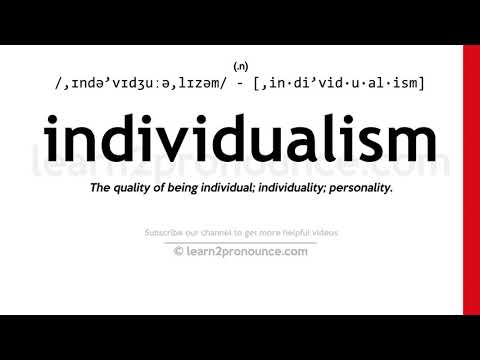 Произношение Индивидуализм | Определение Individualism