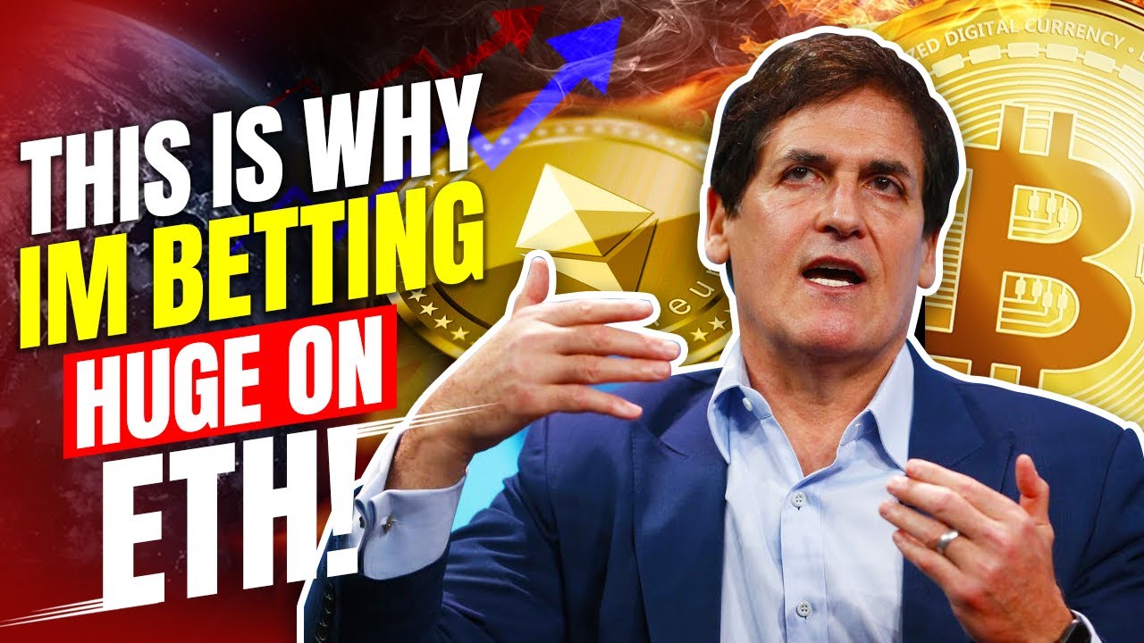 Ethereum Will be Bigger Than Bitcoin and Dallas Mavericks! Mark Cuban ...
