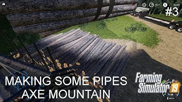 FS19 LOGGING ON AXE MOUNTAIN EP#3 MAKING SOME PILES TIMELAPSE!!