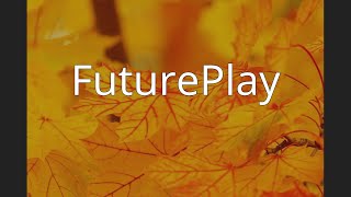 FuturePlay