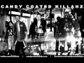 Candy Coated Killahz - Glow
