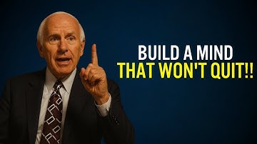 Build a Mind That Won’t Quit | Jim Rohn Motivation