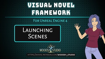 VN Framework for UE4 - Launching Scenes