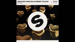 Breathe Carolina - My Love (Official Music)