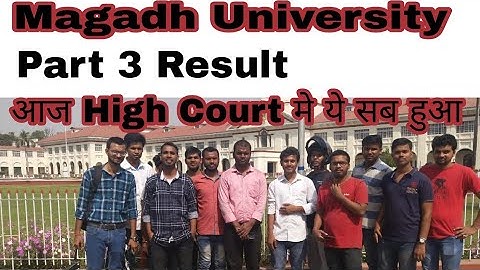 Magadh University Part 3 Result What Happend in High Court//MU part 3 Result