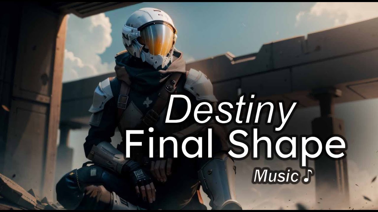 Final Shape - Destiny 2 ( Tribute Epic Music ) ♪ - YouTube