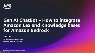 Gen AI ChatBot – How to integrate Amazon Lex and Knowledge bases for Amazon Bedrock