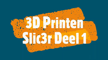 3D Printen Slic3r Deel 1