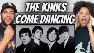 Video thumbnail of "LOVED IT!| FIRST TIME HEARING The Kinks  - Come Dancing REACTION"