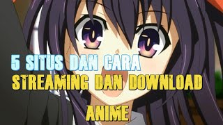Tempat Download dan Nonton Streaming Anime Subtitle Indonesia [2016] screenshot 2