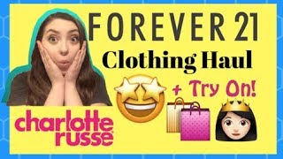 Forever 21 Clothing Haul and Try On