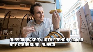 Russian Bakery with French Flavor. \