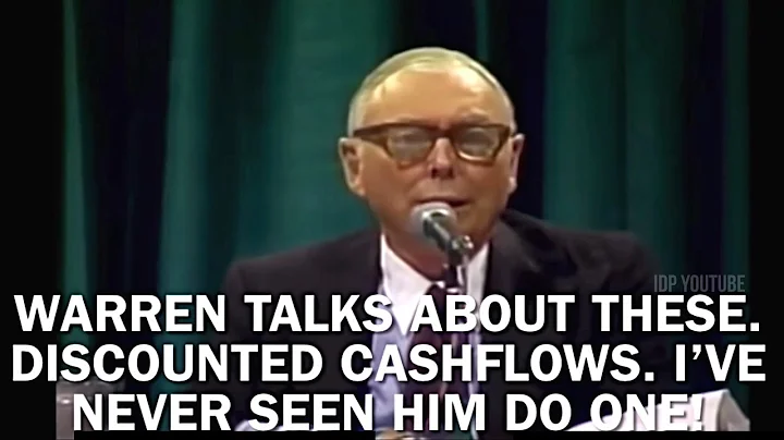 “I’ve never seen Warren do discounted cashflows!” Warren & Charlie on Applying Huge Margin of Safety