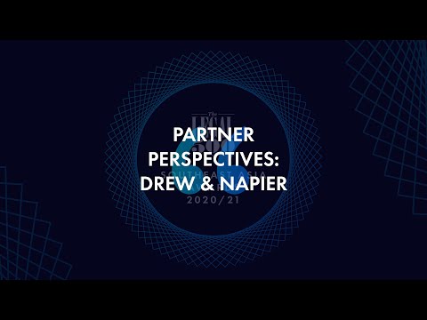 Partner Perspectives – Drew & Napier