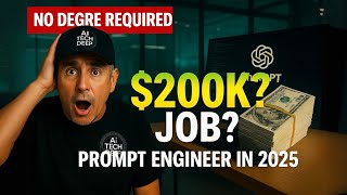 Prompt Engineers Are Making $200K in 2025 — But Here’s the Catch (No Degree Needed)