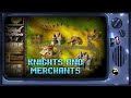 Knights and Merchants: The Shattered Kingdom [Ретрореквест]