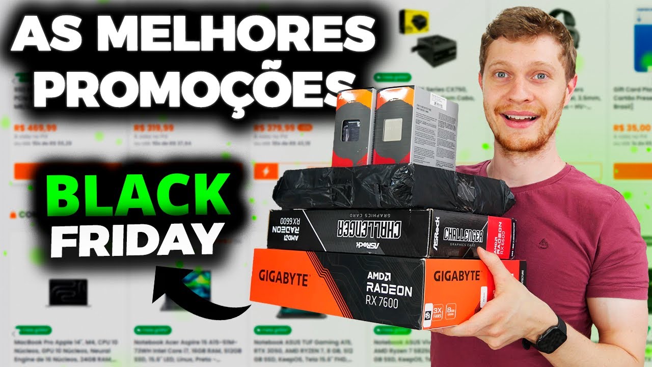 BLACK FRIDAY COMEÇOU! BORA MONTAR O PC COM MUITAS PROMOÇÕES!🔥