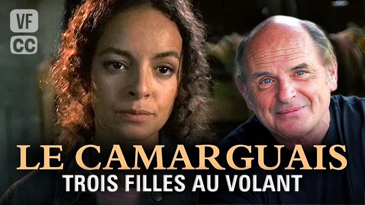 ЛЕ КАМАРГЕ: Три девушки за рулем - Эпизод 6 HD - Жан-Франсуа СТЕВЕНЕН, Лаура ДЕЛЬ СОЛЬ