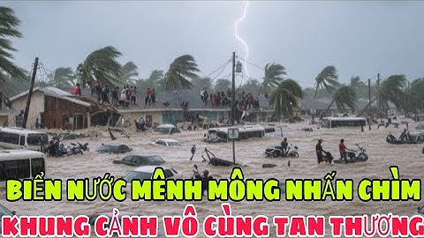 Tiếng khóc xé lòng khi người mẹ nhìn con bị lũ cuốn trôi, cảnh lực lượng lặng tìm cứu người mắc kẹt