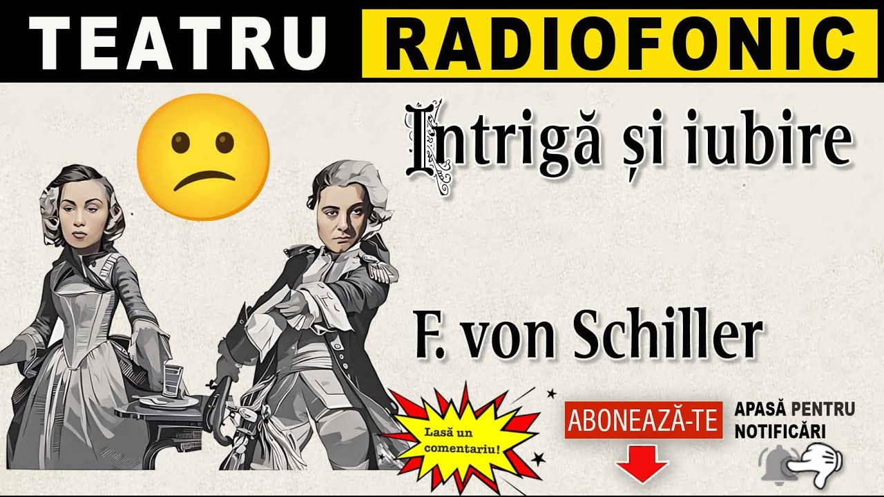 F. von Schiller - Intriga si iubire | Teatru radiofonic