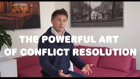 The Powerful Art of Conflict Resolution