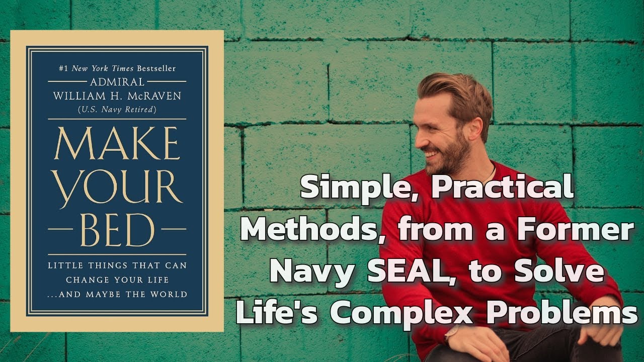 Make your Bed Summary William H. McRaven YouTube