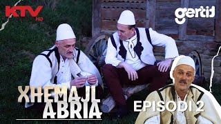 Xhemajl Abria | Episodi 2 | KTV Entertainment