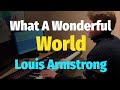 What a wonderful world louis armstrong  piano cover  