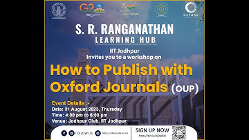 Workshop on How to Publish with Oxford Journals (OUP) | by Sumita Sen | 31 August 2023