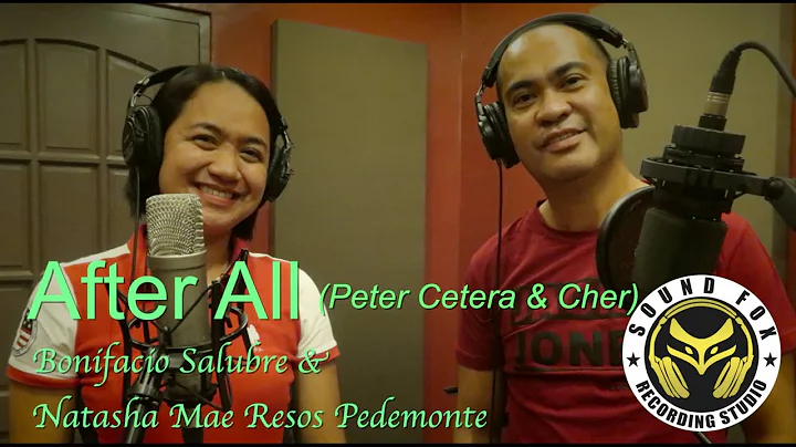 After All (Peter Cetera & Cher) | Bonifacio Salubr...