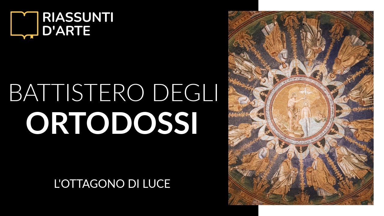 BATTISTERO DEGLI ORTODOSSI - L'Ottagono di Luce