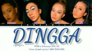 How would NONA X Sabronzo (DOLLA)  sing 'Dingga' by MAMAMOO [Color coded lyrics HAN/ROM/ENG]