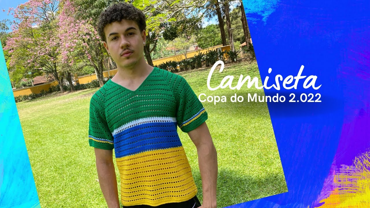 CAMISETA de CROCHÊ COPA do MUNDO 2.O22 PARTE 01 TENDÊNCIA BRASIL CORE  por@CrisTelesCroche