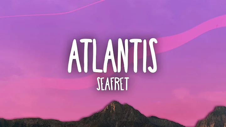 Seafret - Atlantis