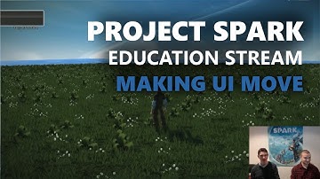 Project Spark Education Stream: Make UI Move