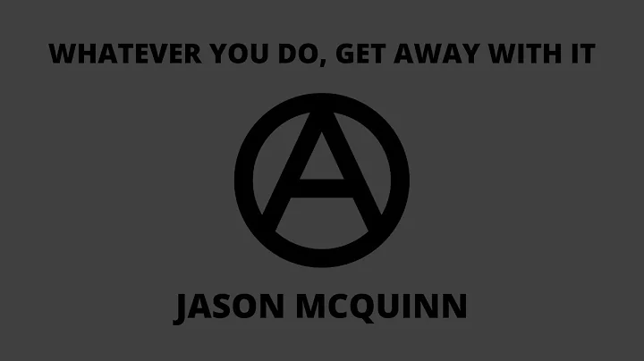 Whatever You Do, Get Away With It | Jason McQuinn ...