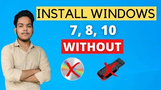 How To Install Windows 7 Without Cd or Usb | Install any windows without any usb or cd/dvd in Hindi