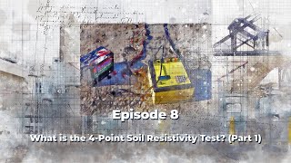 What is the 4-Point Soil Resistivity Test? (Part 1)