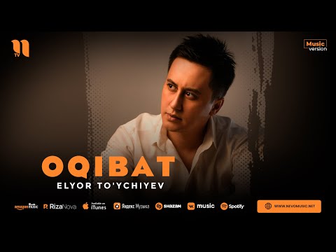Elyor To'ychiyev — Oqibat (audio 2023)