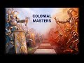 Colonial masters