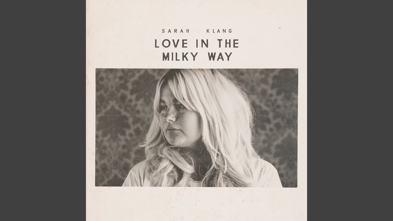 Sarah Klang - Milky Way accordi