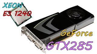 GeForce GTX 285 - мощь из далекого 2009