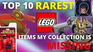 Top Ten RARE LEGO Items MISSING from my Collection!