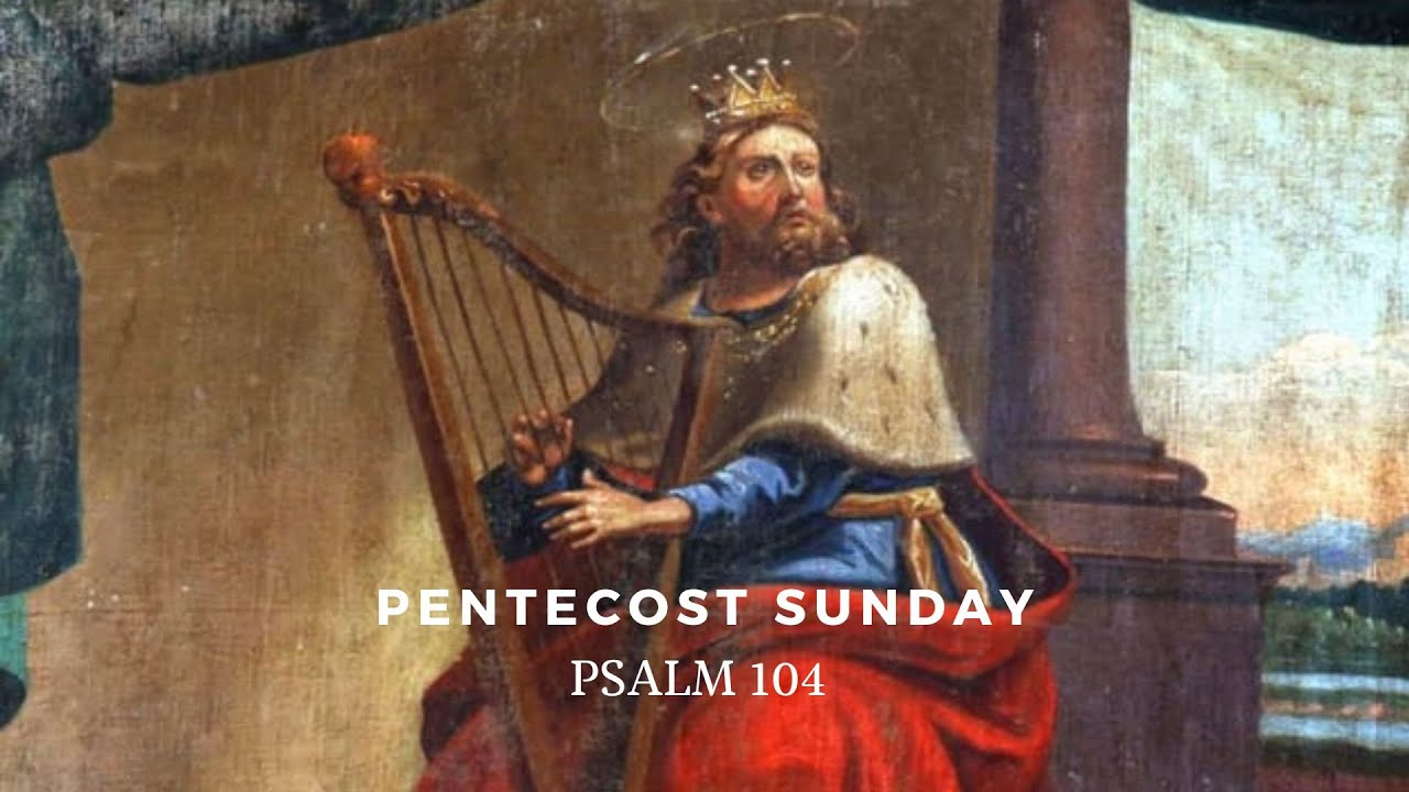 RESPONSORIAL PSALM Pentecost Sunday Psalm 104 YouTube responsorial-psalm-pentecost-sunday-psalm-104-youtube