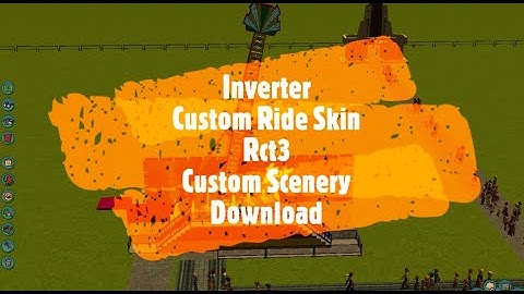 RollerCoaster Tycoon 3 Custom Scenery Download INVERTER CUSTOM RIDE SKIN Rct3 Custom Content