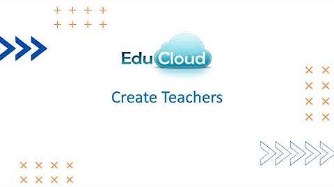 Onboarding | EduCloud Setup - How to create Teachers?1