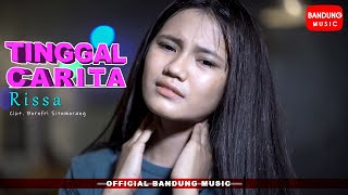 Tinggal Carita - Rissa [Official Bandung Music]