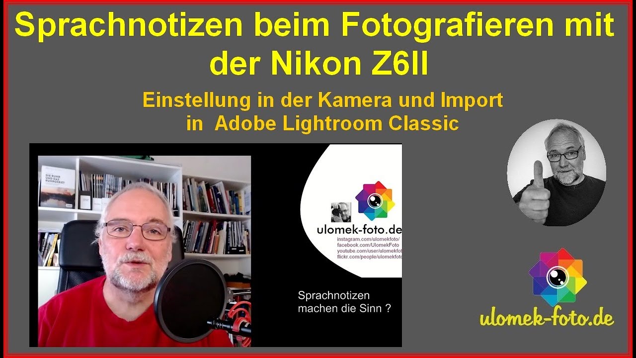 Sprachnotizen in der Nikon Z6 II und Adobe Lightroom