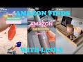 AMAZON FINDS WITH LINKS AMAZON MUST HAVES TIKTOK